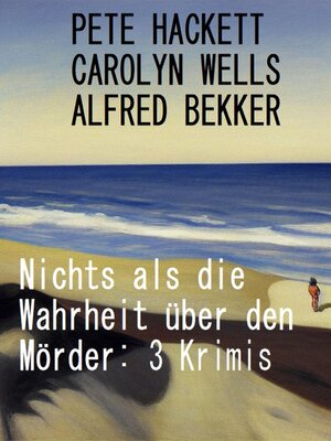 cover image of Nichts als die Wahrheit über den Mörder